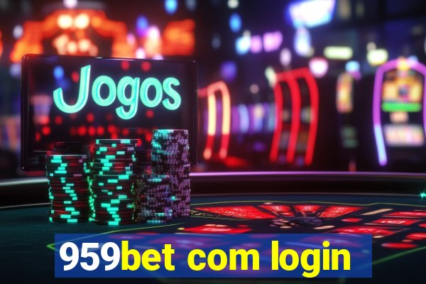 959bet com login